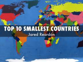 Top 10 Smallest Countries By 7reardonj