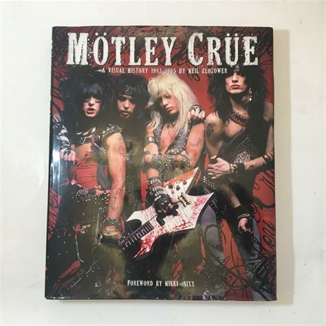 Discover new books on goodreads. Motley Crue 19831990 : A Visual History by Neil Zlozower ...