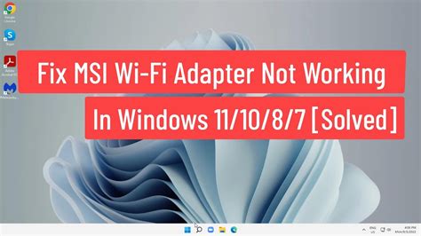 Fix Msi Wi Fi Not Working In Windows 111087 Solved Youtube