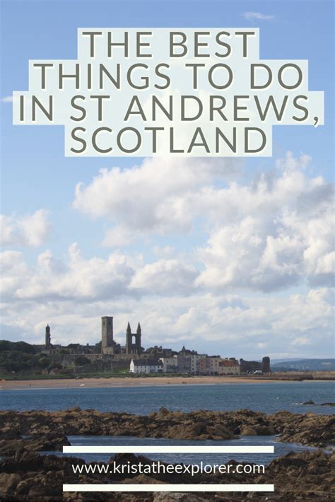 24 Things To Do In St Andrews Scotland Krista The Explorer