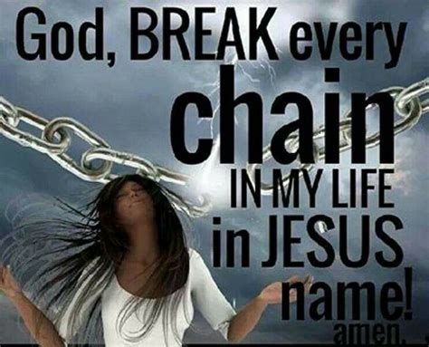 There Is Power In The Name Of Jesus To Break Every Chain Names Of Jesus Break Every Chain