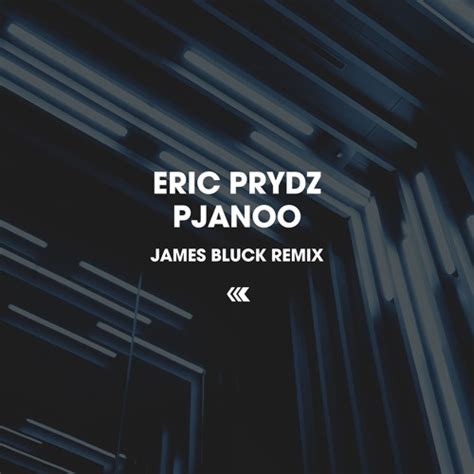 Stream Eric Prydz Pjanno James Bluck Remix By James Bluck Listen