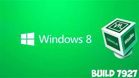 Как установить Windows 8 Build 7927 на Virtual Box Youtube