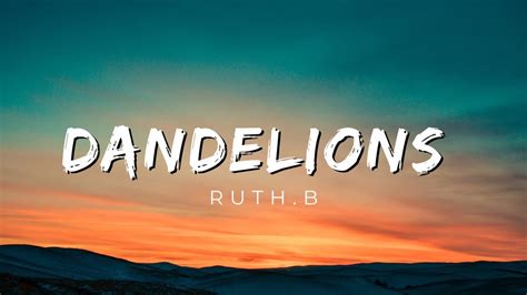 Dandelions Ruth B YouTube