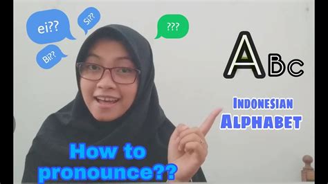 How To Pronounce Indonesian Alphabet With Native Speaker Youtube