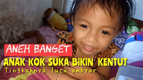 Anak Suka Kentut Kompilasi Lucu Rheva Youtube