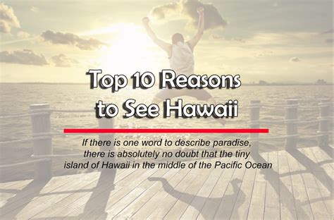 Top 10 Reasons To See Hawaii