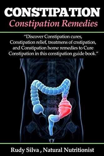 Constipation Constipation Remedies Discover Constipation Cures