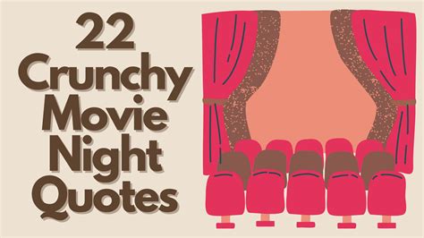 22 crunchy movie night quotes quote collectors club
