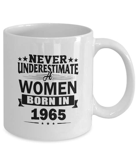 Never Underestimate A Women Born In 1965 P5449