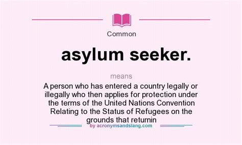 She was granted asylum after it was made clear that she would be killed if she returned to her native country. What does asylum seeker. mean? - Definition of asylum ...