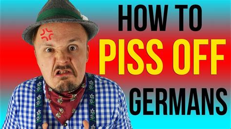 How To Piss Off Germans 💢 Get Germanized Youtube