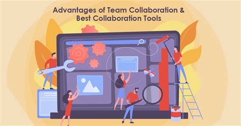 Advantages Of Team Collaboration And Best Collaboration Tools Photo