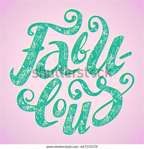 Hand Lettering Word Fabulous Round Shape Stock Vector Royalty Free
