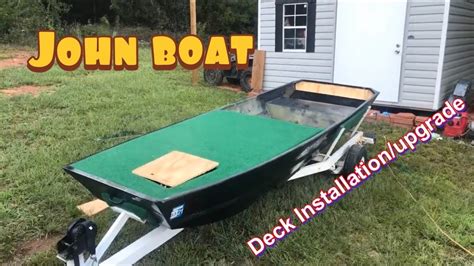 12 Ft Jon Boat Restoration And Deck Installation Youtube