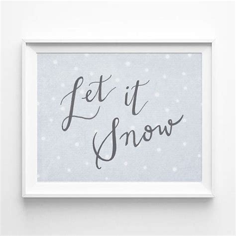 Let It Snow Calligraphy Art Print By Anna See Annasee