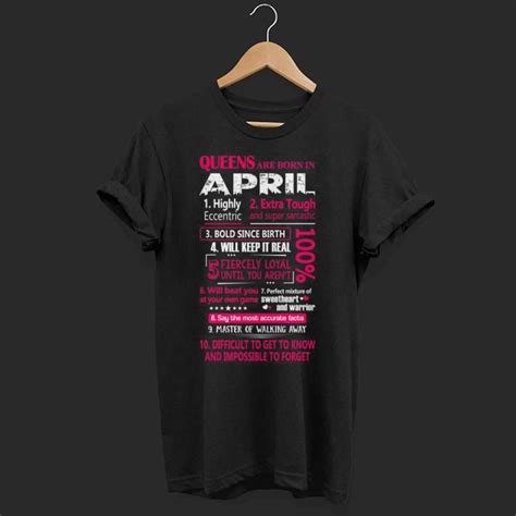 Queens Are Born In April Bold Since Birth Will Keep It Real Shirt
