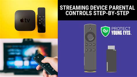 Streaming Device Parental Controls Step By Step Protect Young Eyes