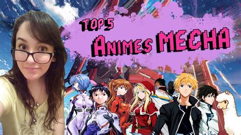 Top 5 Animes Mecha Youtube
