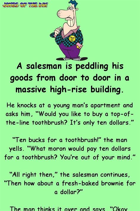 A Salesman Is Peddling His Goods From Door To Door In A Massive Joke Of The Day Funny Long