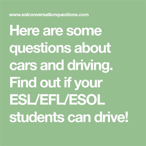 Here Are Some Questions About Cars And Driving Find Out If Your Esl