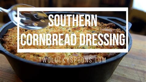 Old Fashioned Southern Cornbread Dressing Youtube