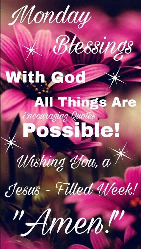 √ Encouragement Monday Blessings Images And Quotes