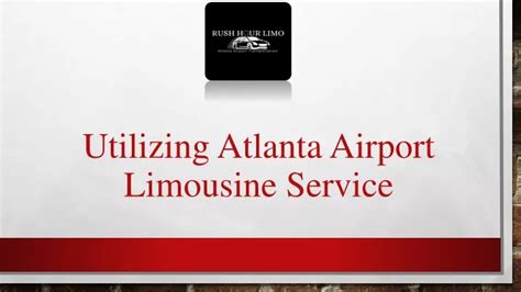 Ppt Utilizing Atlanta Airport Limousine Service Powerpoint