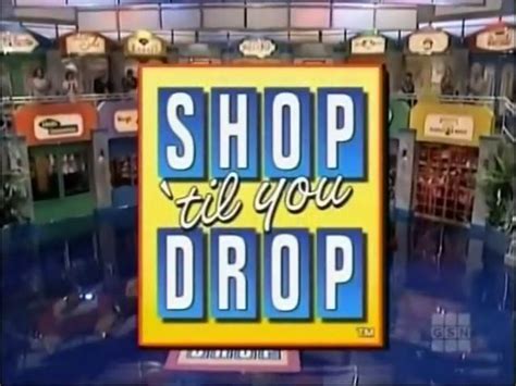 Shop Til You Drop 1991