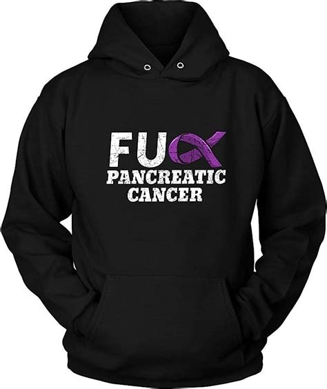 Fuck Pancreatic Cancer Hoodie Fuck Pancreatic Cancer T Shirt Fuck