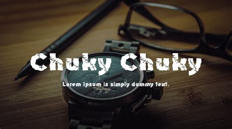 Chuky Chuky Font Download Free For Desktop And Webfont