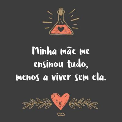 We have 23 images about frases de amor de mãe including images , photos, photographs , wallpapers , and much more. Frases de Amor para Mãe