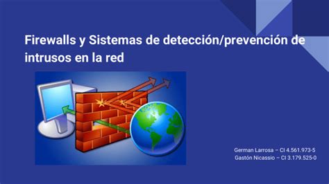 Firewalls Y Sistemas De Detecci N Prevenci N De Intrusos En La Red