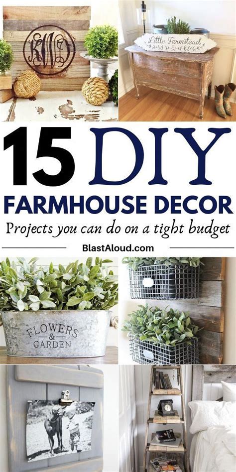 Give Your Home The Farmhouse Style With These 15 Cheap And Easy Diy