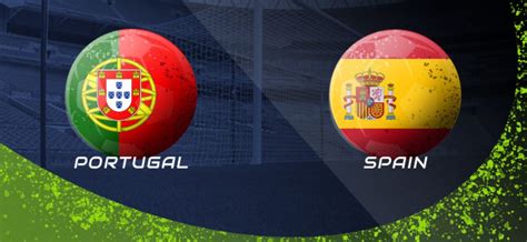 วิเคราะห์บอล  กระชับมิตร ทีมชาติ  โปรตุเกส vs สเปน สนาม : วิเคราะห์บอล กระชับมิตร โปรตุเกส vs สเปน
