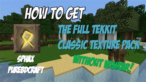 How To Get The Full Sphax Texture Pack For Tekkit Classic Without Using