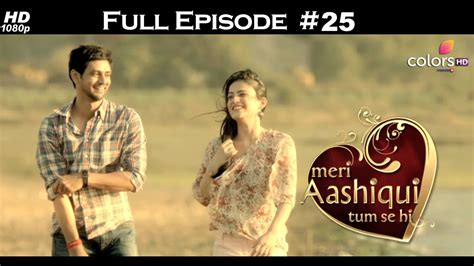 Meri Aashiqui Tum Se Hi In English Full Episode 25 Youtube