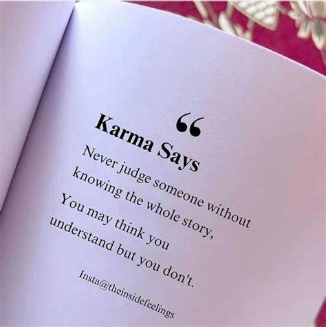 Karma Says Never Judge Someone Without Knowing The Whole Story You May Think You Understand