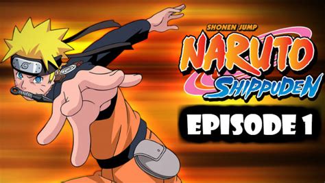 Naruto Shippuden Episode 1 English Dubbed Watch Online Naruto