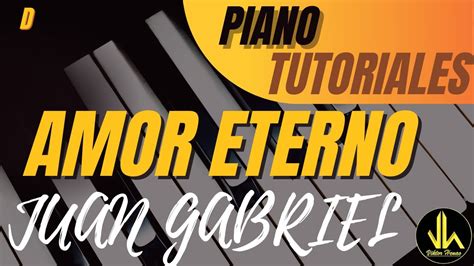 AMOR ETERNO Acordes En Piano Biblioteca De Partituras YouTube