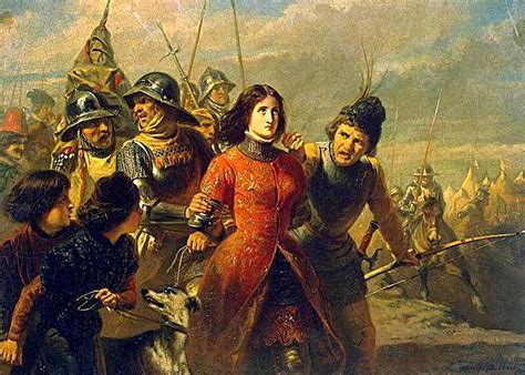 On This Day In History Joan Of Arc Was Captured By The Burgundians
