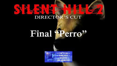 Silent Hill 2 Final Perro 720p Hd Youtube