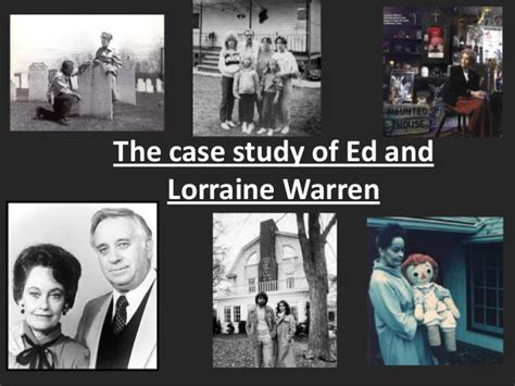 Ed warren (born ed warren miney) and lorraine rita moran both came from bridgeport, connecticut. The case study of ed and lorraine warren