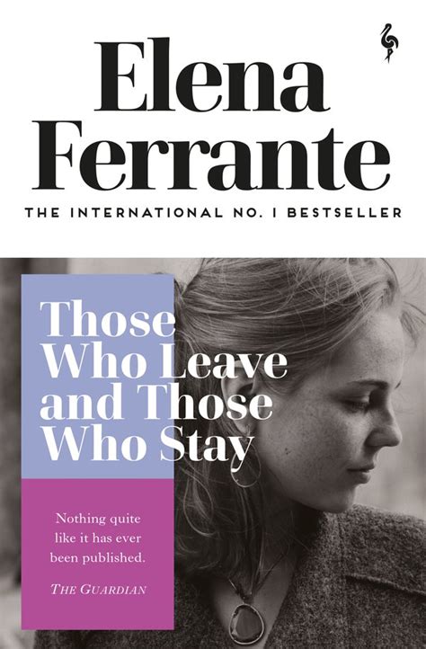 Those Who Leave And Those Who Stay Elena Ferrante