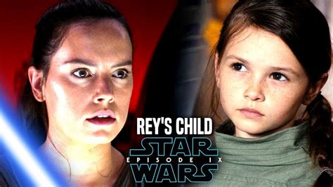 Star Wars Reys Daughter In Episode 9 Good Or Bad Idea Youtube