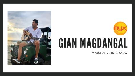 Gian Magdangal On Myxclusive Youtube