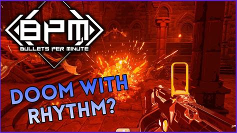Bpm Bullets Per Minute Preview Fps And Rhythm Is A Perfect Match