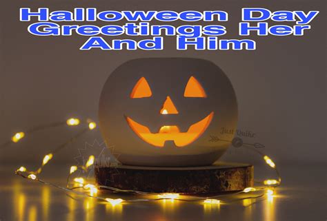 Halloween Day Greetings For Her and Him | Just Quikr presents birthday wishes, festival