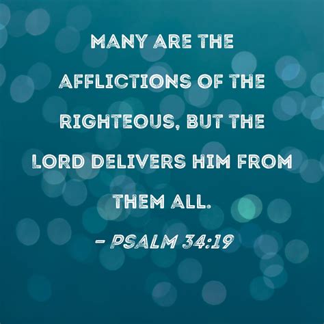 Psalm 3419 Many Are The Afflictions Of The Righteous But The Lord