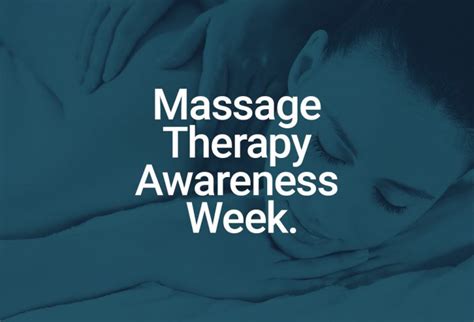 Massago Ca It’s Massage Therapy Awareness Week